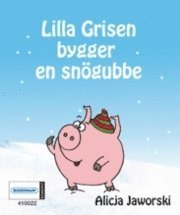 Miniböcker-Lilla Grisen bygger en snögubbe, Häftad