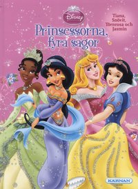 bokomslag Prinsessorna 4 Sagor : Tiana, Snövit, Törnrosa och Jasmin