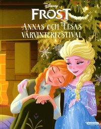 bokomslag Frost. Annas och Elsas vårvinterfestival