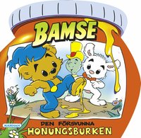 bokomslag Bamse. Den försvunna honungsburken