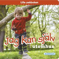 bokomslag Lilla pekboken : Jag kan själv utomhus