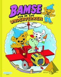 bokomslag Bamse och de sju nya underverken