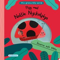 bokomslag Flyg med Nellie Nyckelpiga
