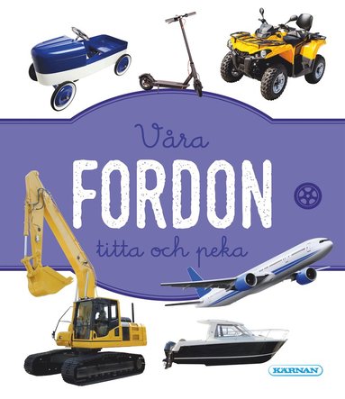 bokomslag Våra fordon - Titta och peka