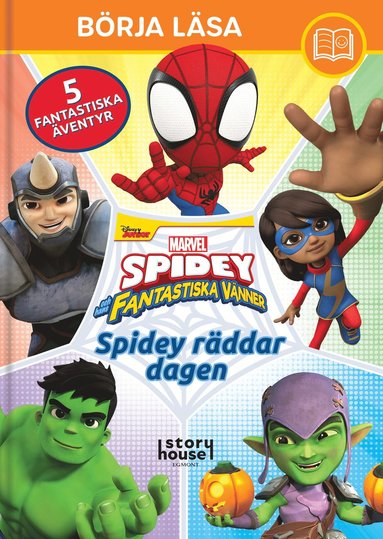 bokomslag Börja läsa Sagosamling Spidey räddar dagen