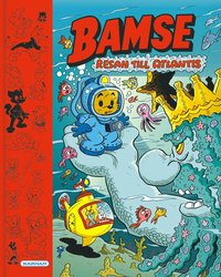 bokomslag Bamse Resan till Atlantis