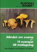 Pelle Holmberg, Siw Muskos - Plocka svamp del 1-2 Allmänt, Häftad