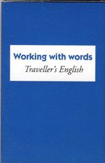 Working with words Traveller's - Eng.kass.