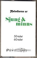 Sjung & minns - kassett 50-t, 60-t, Häftad