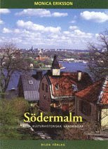 Södermalm - åtta kulturhistoriska vandringar