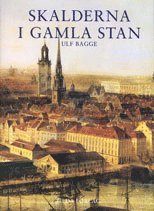 Ulf Bagge - Skalderna i Gamla Stan, Inbunden