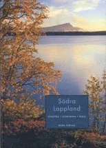 Krister Berg, Iréne Gustafsson, Anders Karlsson - Södra Lappland, Inbunden