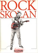 Per Alm - Rockskolan Elgitarr inkl. kassetter, Häftad