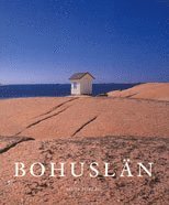 Hans Arén, Helene Carlsson, Marika Sandahl - Bohuslän, Inbunden