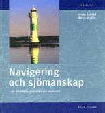 Navigering och sjömanskap : för fritidsbåtar inomskärs och utomskärs