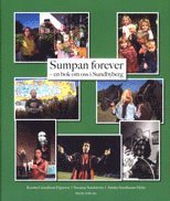 Kerstin Gustafsson Figueroa, Henrik Kolbjèr, Annika Sundbaum Melin - Sumpan forever, Inbunden