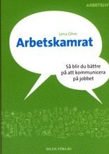 Lena Ohre - Arbetskamrat, Häftad
