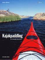 bokomslag Kajakpaddling - en livslång relation
