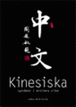 Johan Björkstén - Kinesiska språket i Mittens rike, Häftad