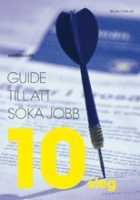 Hans Kilsved - Guide till att söka jobb : 10 steg, Häftad