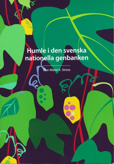 bokomslag Humle i den svenska nationella genbanken