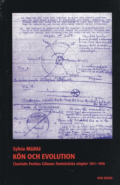 bokomslag Kön och evolution : Charlotte Perkins Gilmans feministiska utopier 1911-1916