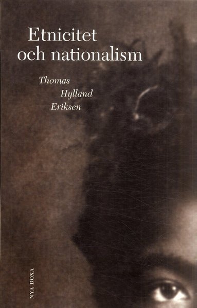 Thomas Hylland Eriksen - Etnicitet och nationalism, Häftad