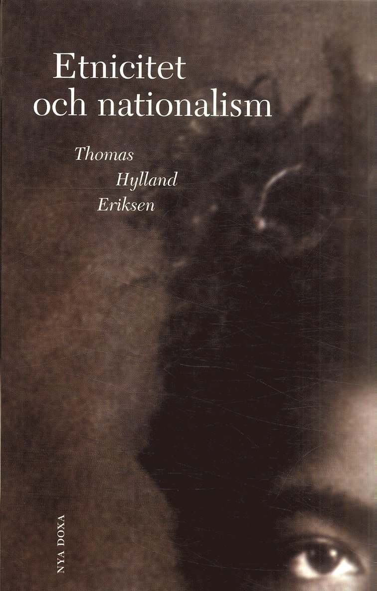 Thomas Hylland Eriksen - Etnicitet och nationalism, Häftad