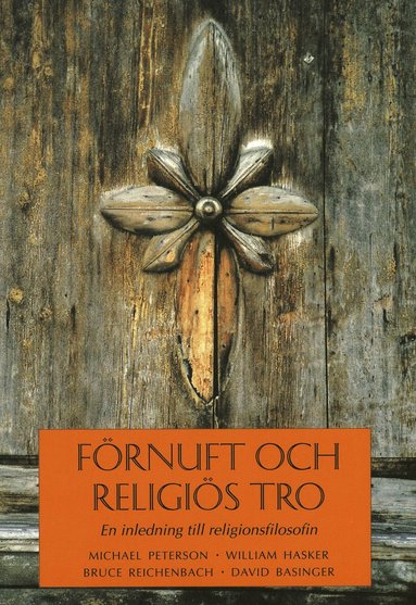 bokomslag Förnuft och religiös tro : En inledning till religionsfilosofin