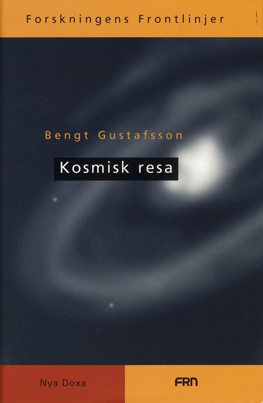 Bengt Gustafsson - Kosmisk resa, Inbunden