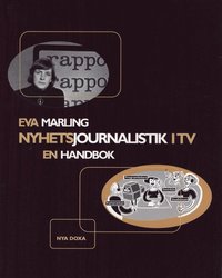 bokomslag Nyhetsjournalistik i TV : En handbok