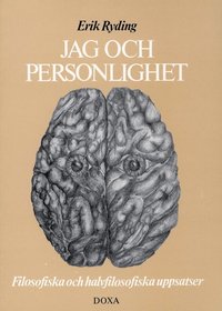 bokomslag Jag och personlighet - Filosofiska och halvfilosofiska uppsatser