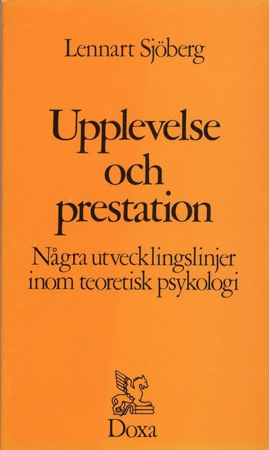 bokomslag Upplevelse och prestation - Några utvecklingslinjer inom teoretisk psykolog