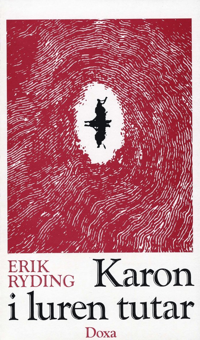 Erik Ryding - Karon i luren tutar, Häftad