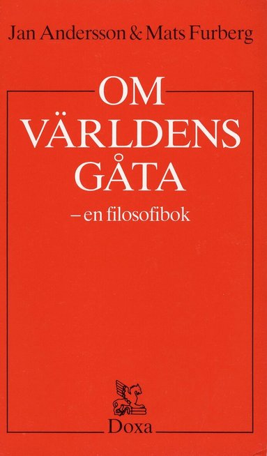 Jan Andersson, Mats Furberg - Om världens gåta - En filosofibok, Häftad