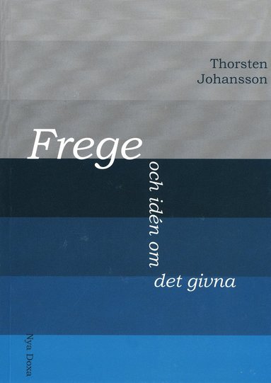 bokomslag Frege Och Idén Om Det Givna