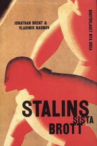 bokomslag Stalins sista brott