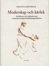 bokomslag Moderskap och kärlek