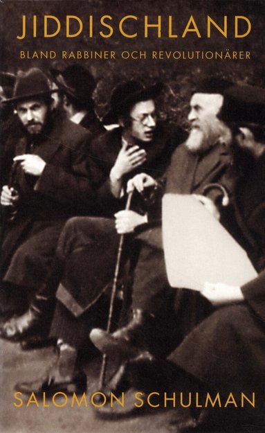 Salomon Schulman - Jiddischland : bland rabbiner och revolutionärer, Pocket