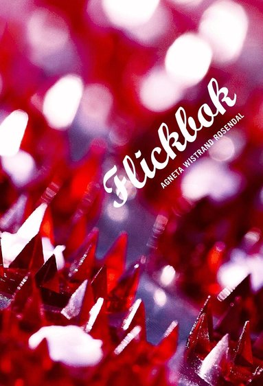 Agneta Wistrand Rosendal - Flickbok, Inbunden