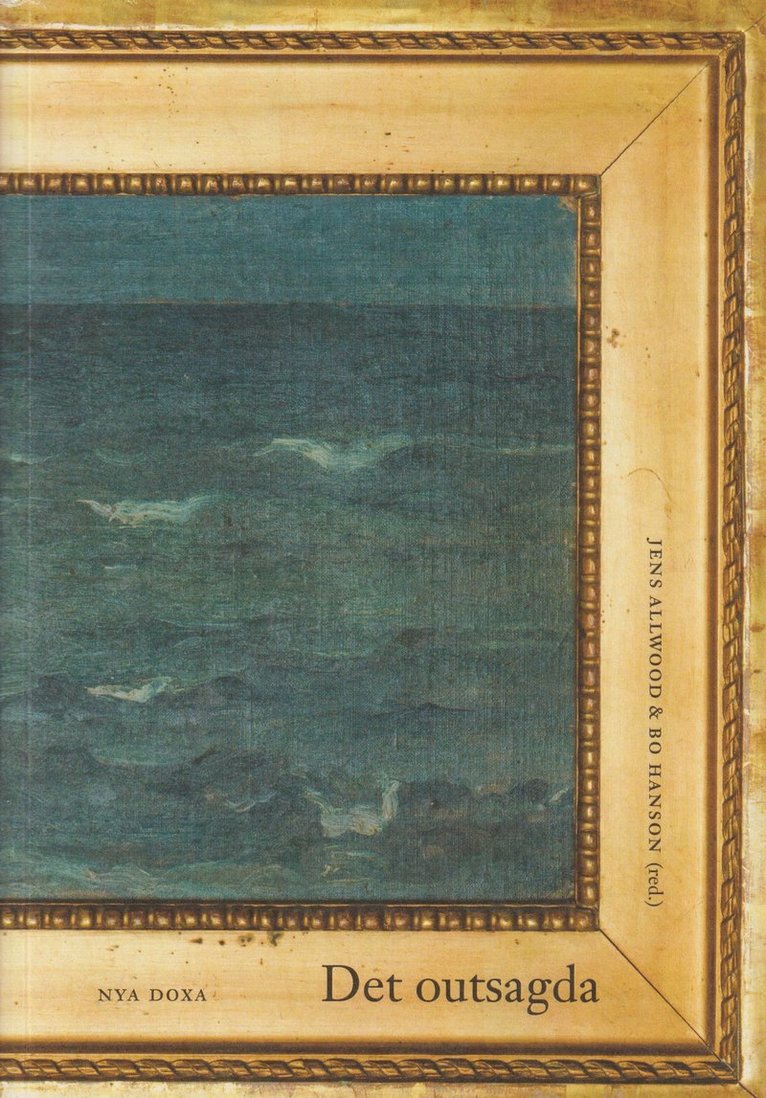 Det outsagda, Häftad