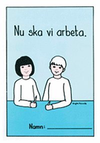 UTGÅTT !!! Nu ska vi arbeta, Häftad