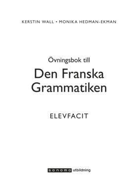 bokomslag Den Franska Grammatiken Elevfacit