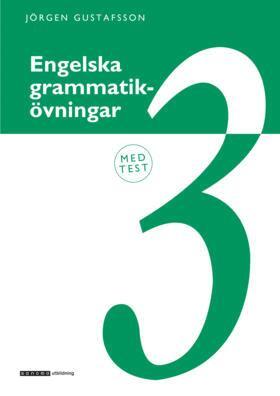 Jörgen Gustafsson - Engelska grammatikövningar 3, Häftad