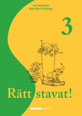 Jan Sundström, Rose-Marie Helleday - Rätt stavat!. 3, Häftad