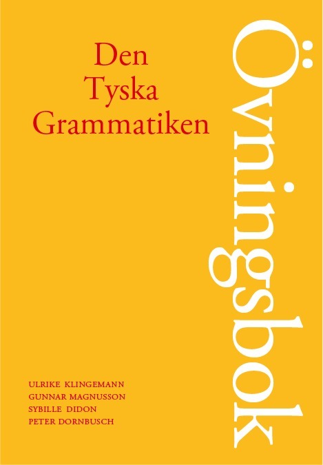 Den tyska grammatiken övningsbok 1