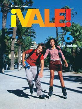 ¡Vale! 6 Textboken inkl. ljudfiler och elevwebb