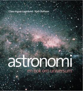 Claes-Ingvar Lagerkvist, Kjell Olofsson - Astronomi : en bok om universum, Häftad