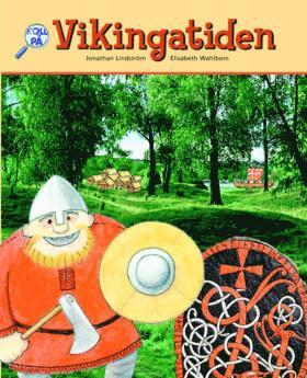 bokomslag Vikingatiden : historia för år 4-6. Basbok