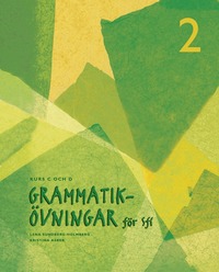 bokomslag Grammatikövningar för sfi. D. 2, Kurs C och D